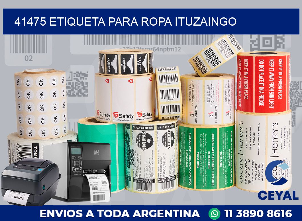 41475 ETIQUETA PARA ROPA ITUZAINGO