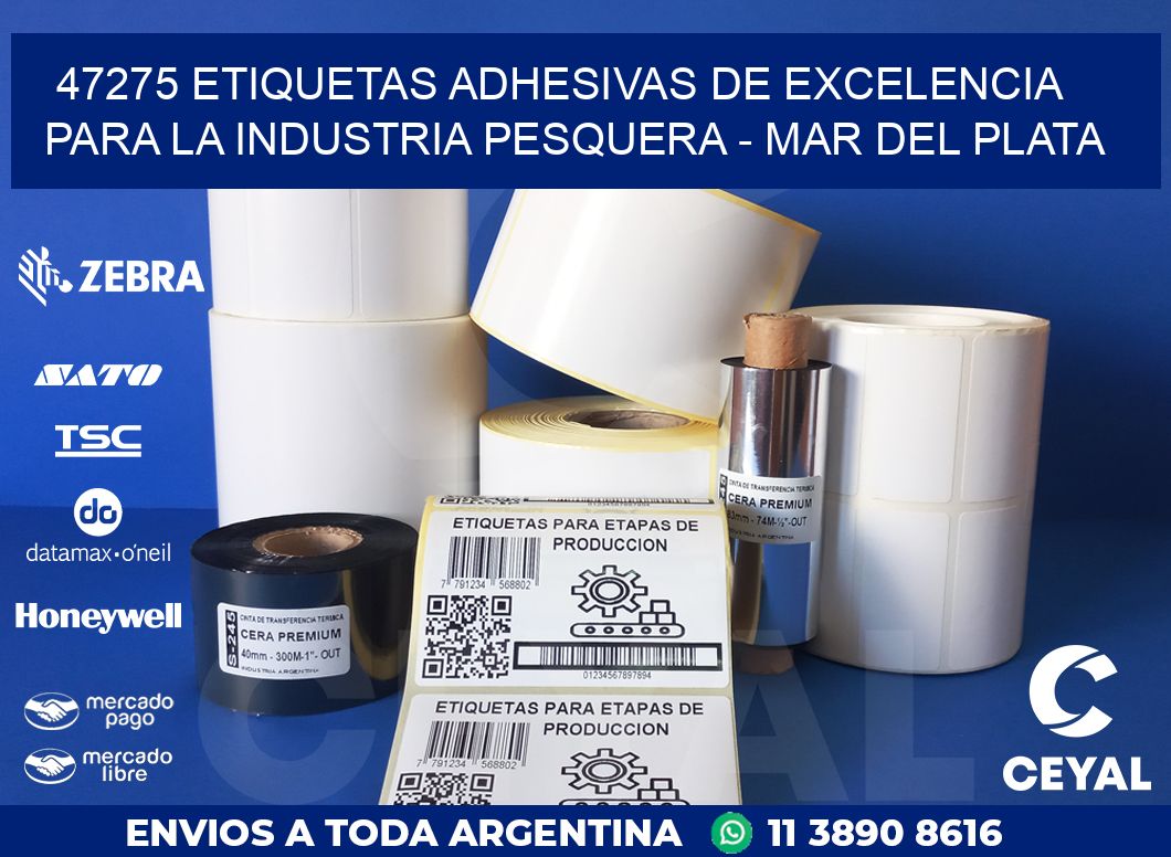 47275 ETIQUETAS ADHESIVAS DE EXCELENCIA PARA LA INDUSTRIA PESQUERA – MAR DEL PLATA