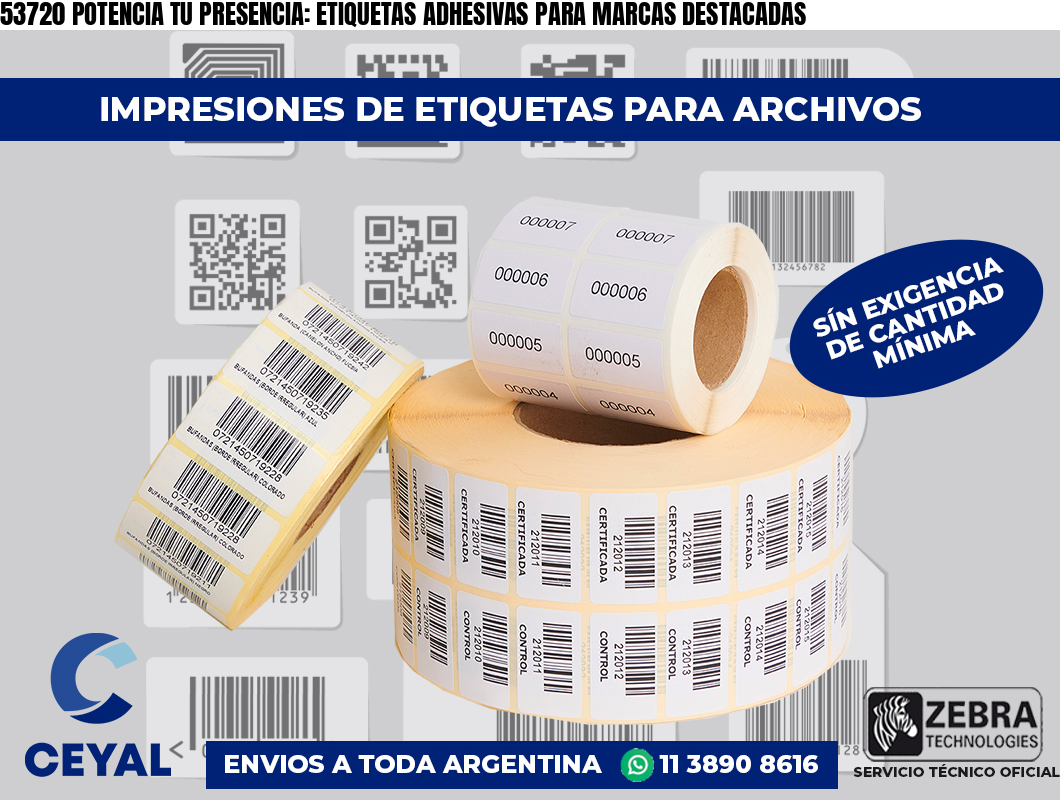 53720 POTENCIA TU PRESENCIA: ETIQUETAS ADHESIVAS PARA MARCAS DESTACADAS