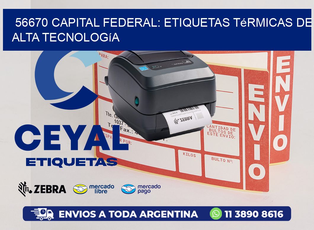 56670 Capital Federal: Etiquetas Térmicas de Alta Tecnología