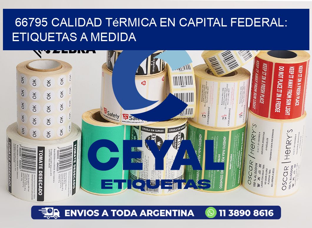 66795 Calidad Térmica en Capital Federal: Etiquetas a Medida