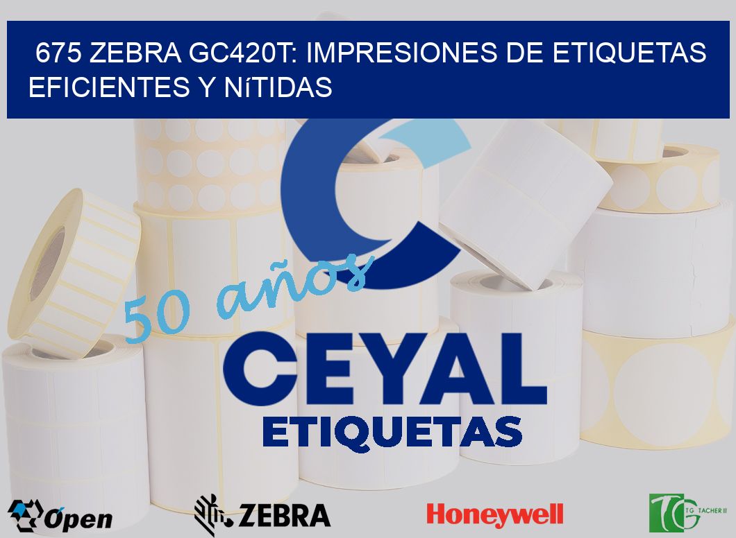 675 Zebra GC420T: Impresiones de Etiquetas Eficientes y Nítidas