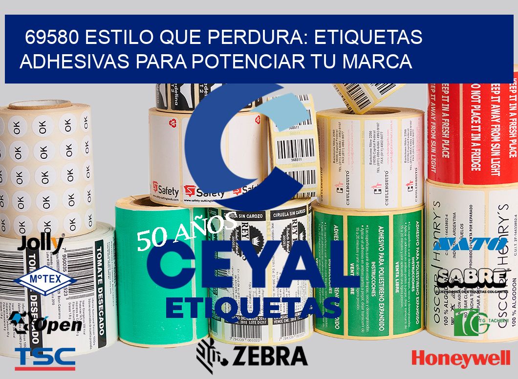 69580 ESTILO QUE PERDURA: ETIQUETAS ADHESIVAS PARA POTENCIAR TU MARCA
