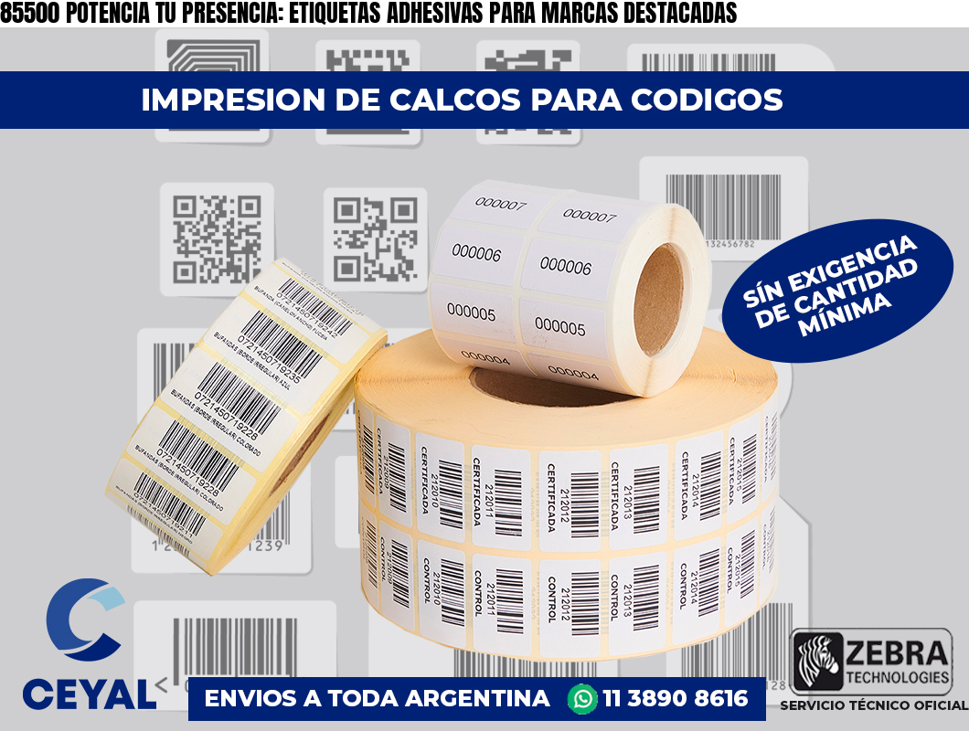 85500 POTENCIA TU PRESENCIA: ETIQUETAS ADHESIVAS PARA MARCAS DESTACADAS