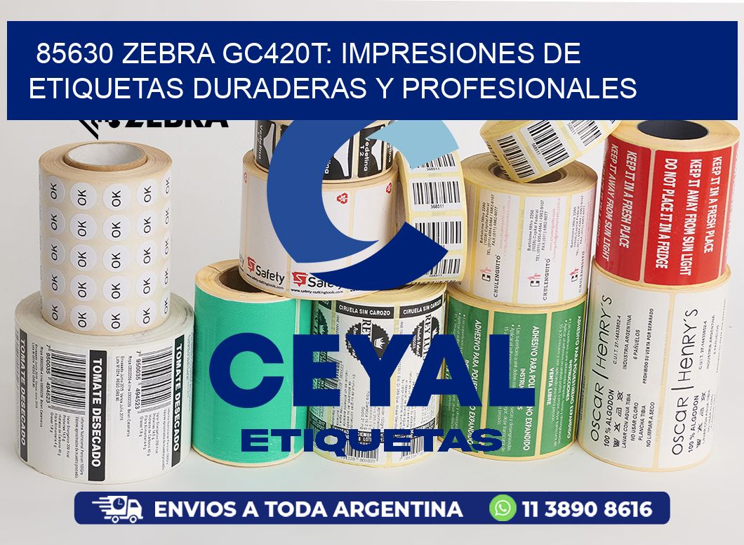 85630 Zebra GC420T: Impresiones de Etiquetas Duraderas y Profesionales