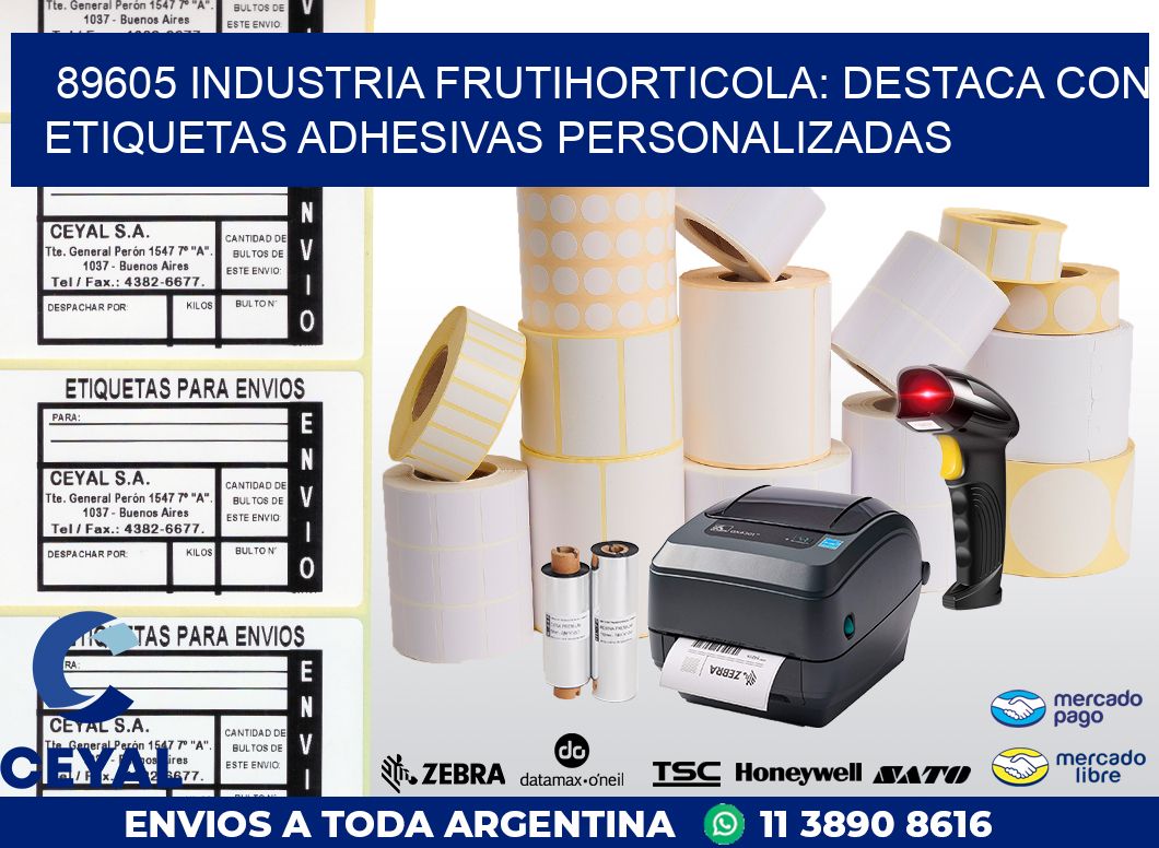 89605 INDUSTRIA FRUTIHORTICOLA: DESTACA CON ETIQUETAS ADHESIVAS PERSONALIZADAS