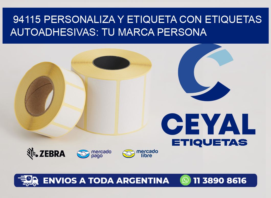 94115 Personaliza y Etiqueta con Etiquetas Autoadhesivas: Tu Marca Persona