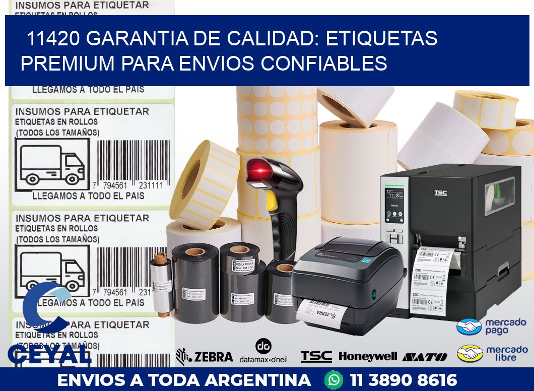 11420 GARANTIA DE CALIDAD: ETIQUETAS PREMIUM PARA ENVIOS CONFIABLES