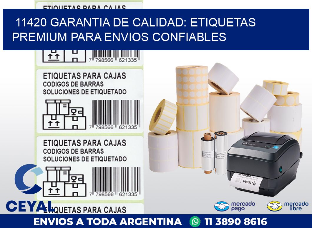 11420 GARANTIA DE CALIDAD: ETIQUETAS PREMIUM PARA ENVIOS CONFIABLES
