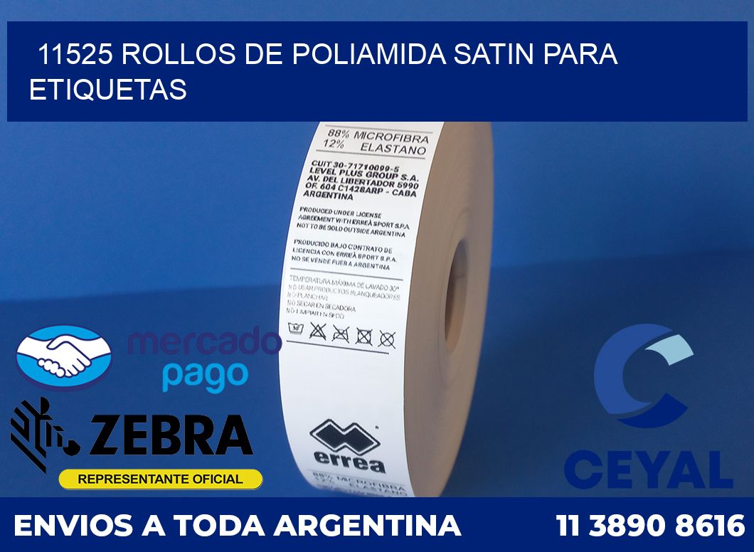 11525 ROLLOS DE POLIAMIDA SATIN PARA ETIQUETAS