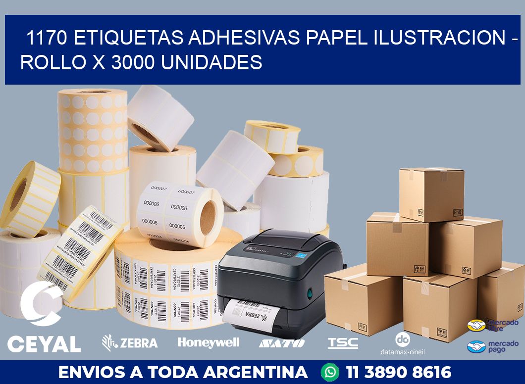 1170 ETIQUETAS ADHESIVAS PAPEL ILUSTRACION - ROLLO X 3000 UNIDADES