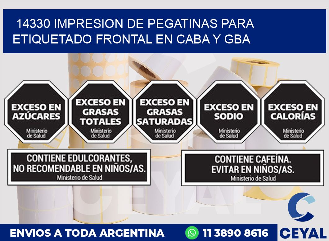 14330 IMPRESION DE PEGATINAS PARA ETIQUETADO FRONTAL EN CABA Y GBA