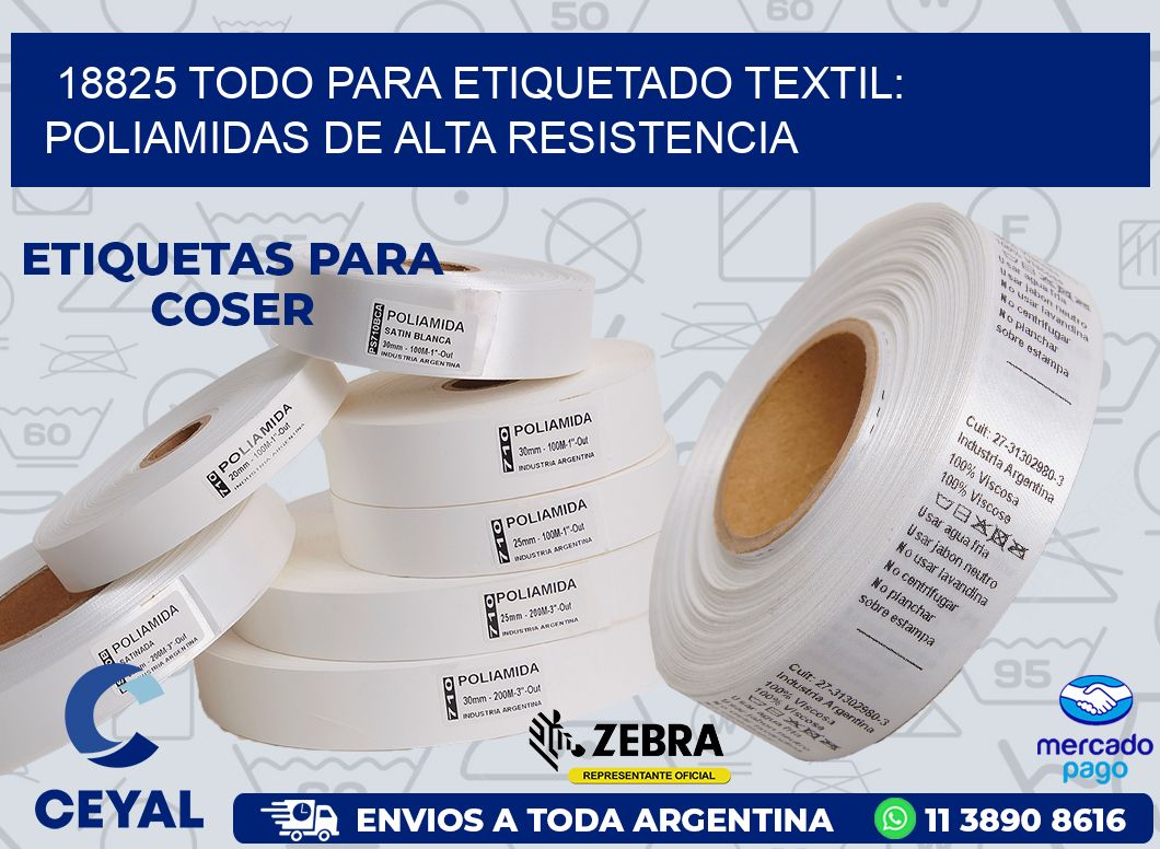 18825 TODO PARA ETIQUETADO TEXTIL: POLIAMIDAS DE ALTA RESISTENCIA