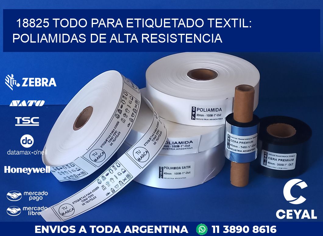 18825 TODO PARA ETIQUETADO TEXTIL: POLIAMIDAS DE ALTA RESISTENCIA