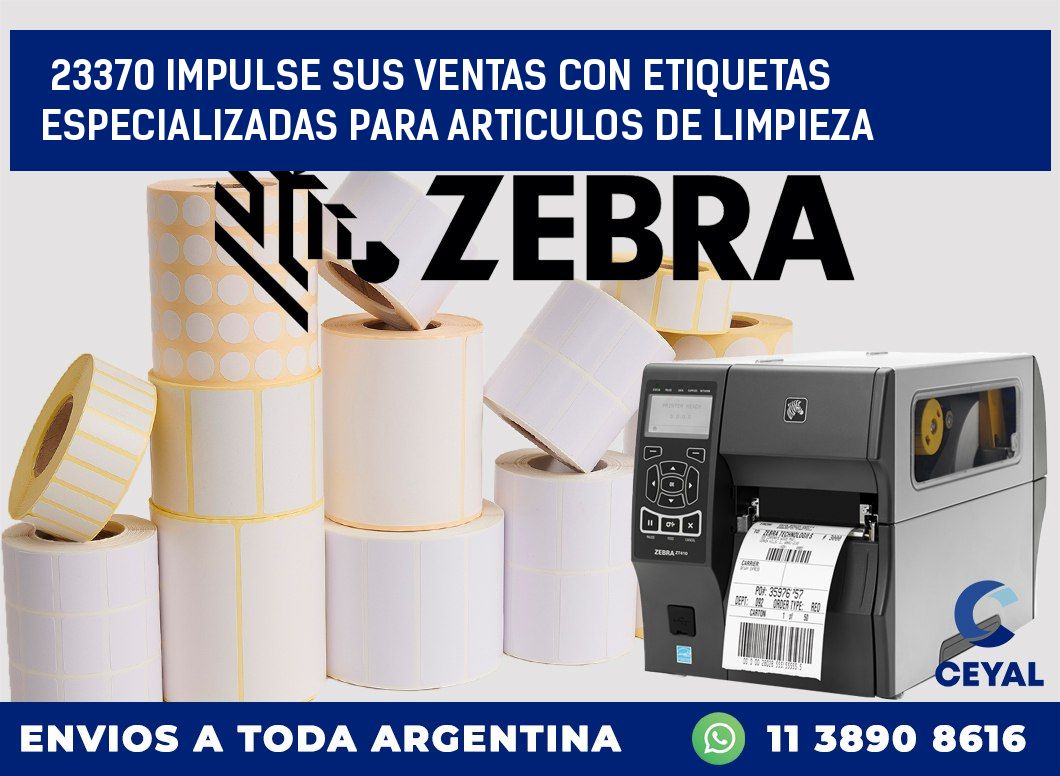 23370 IMPULSE SUS VENTAS CON ETIQUETAS ESPECIALIZADAS PARA ARTICULOS DE LIMPIEZA