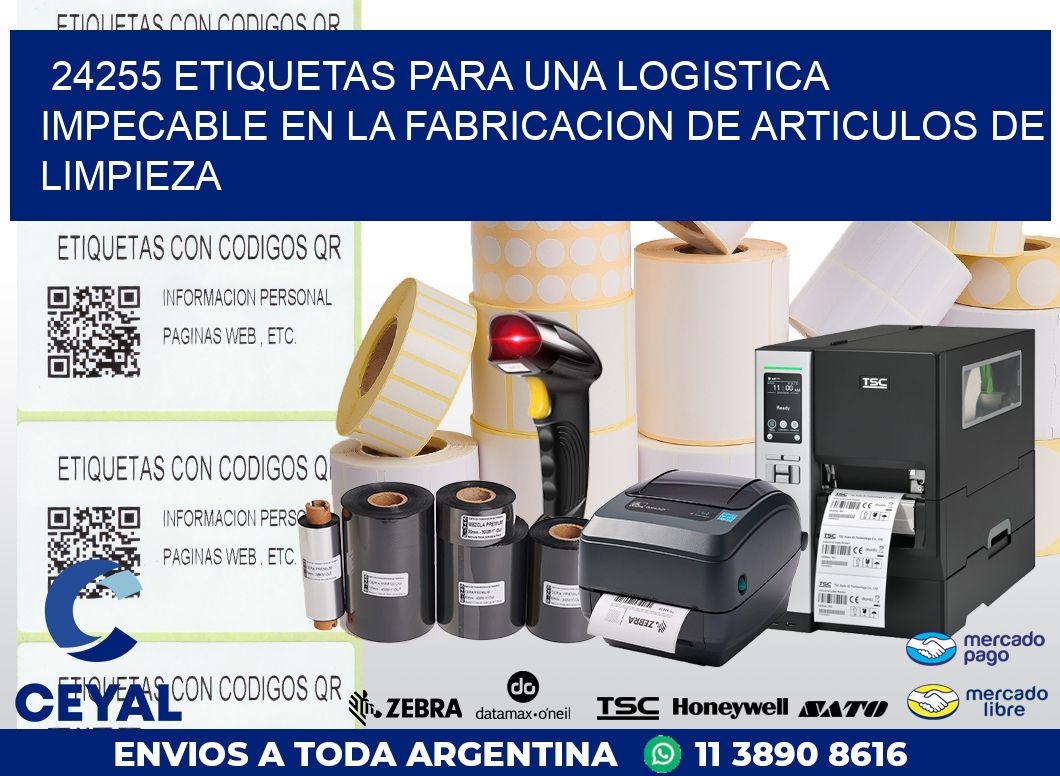 24255 ETIQUETAS PARA UNA LOGISTICA IMPECABLE EN LA FABRICACION DE ARTICULOS DE LIMPIEZA
