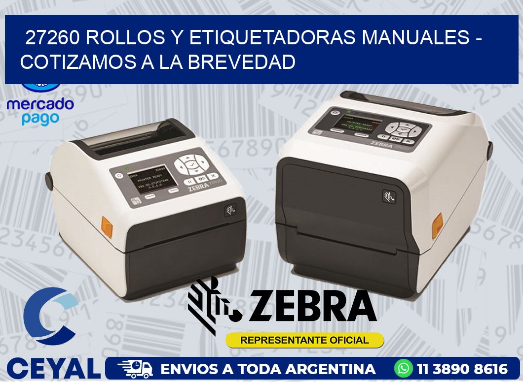 27260 ROLLOS Y ETIQUETADORAS MANUALES - COTIZAMOS A LA BREVEDAD