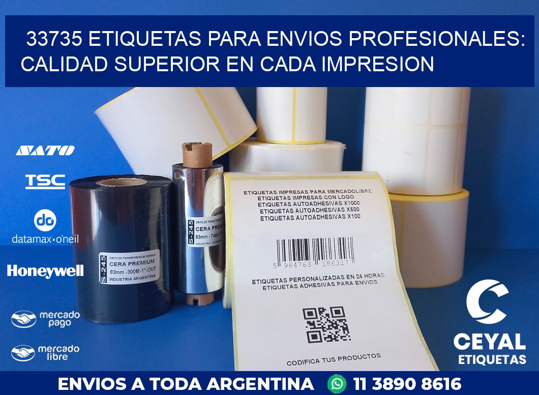 33735 ETIQUETAS PARA ENVIOS PROFESIONALES: CALIDAD SUPERIOR EN CADA IMPRESION