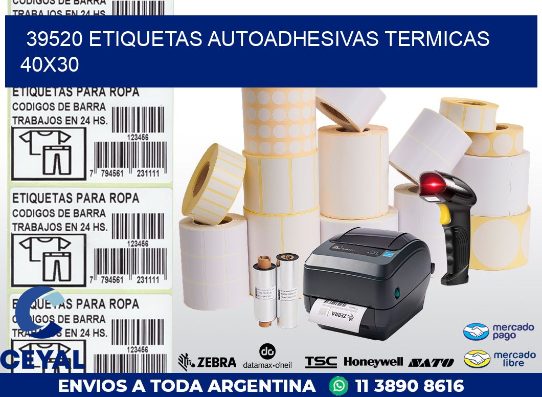 39520 ETIQUETAS AUTOADHESIVAS TERMICAS 40X30