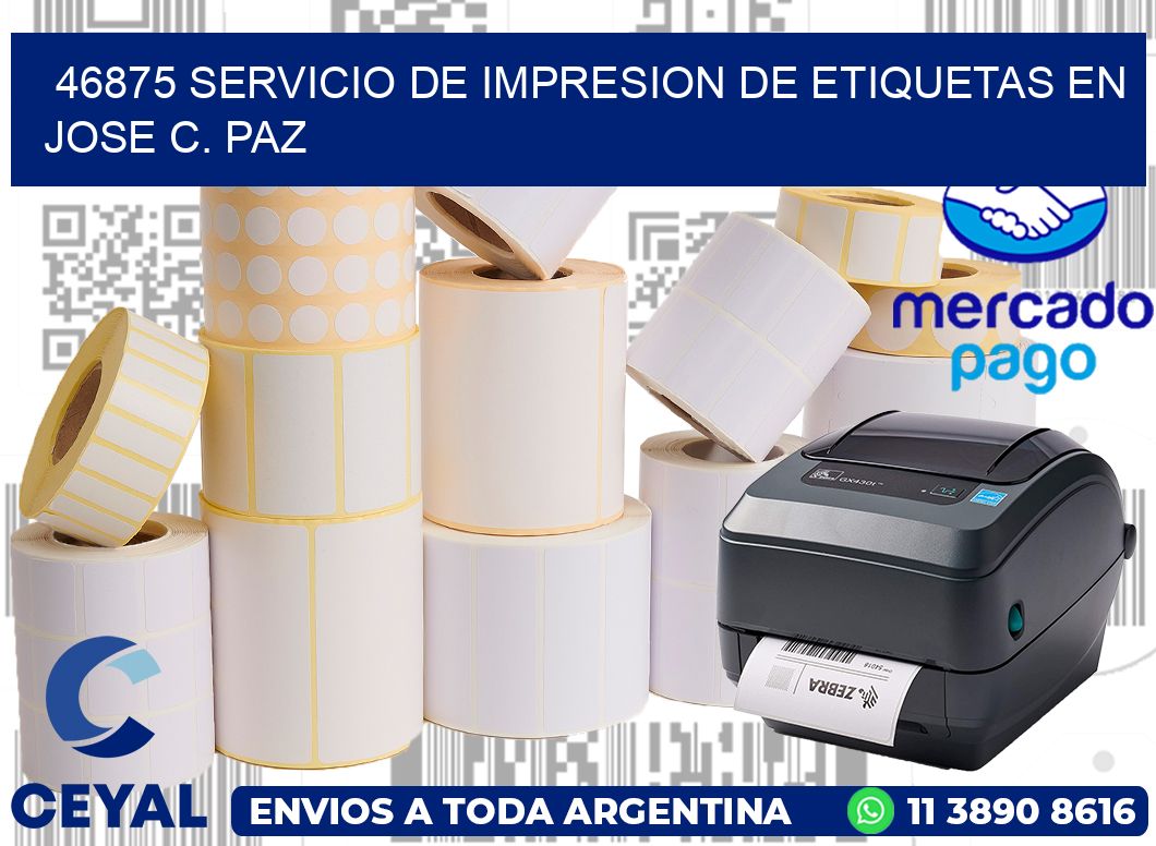 46875 SERVICIO DE IMPRESION DE ETIQUETAS EN JOSE C. PAZ