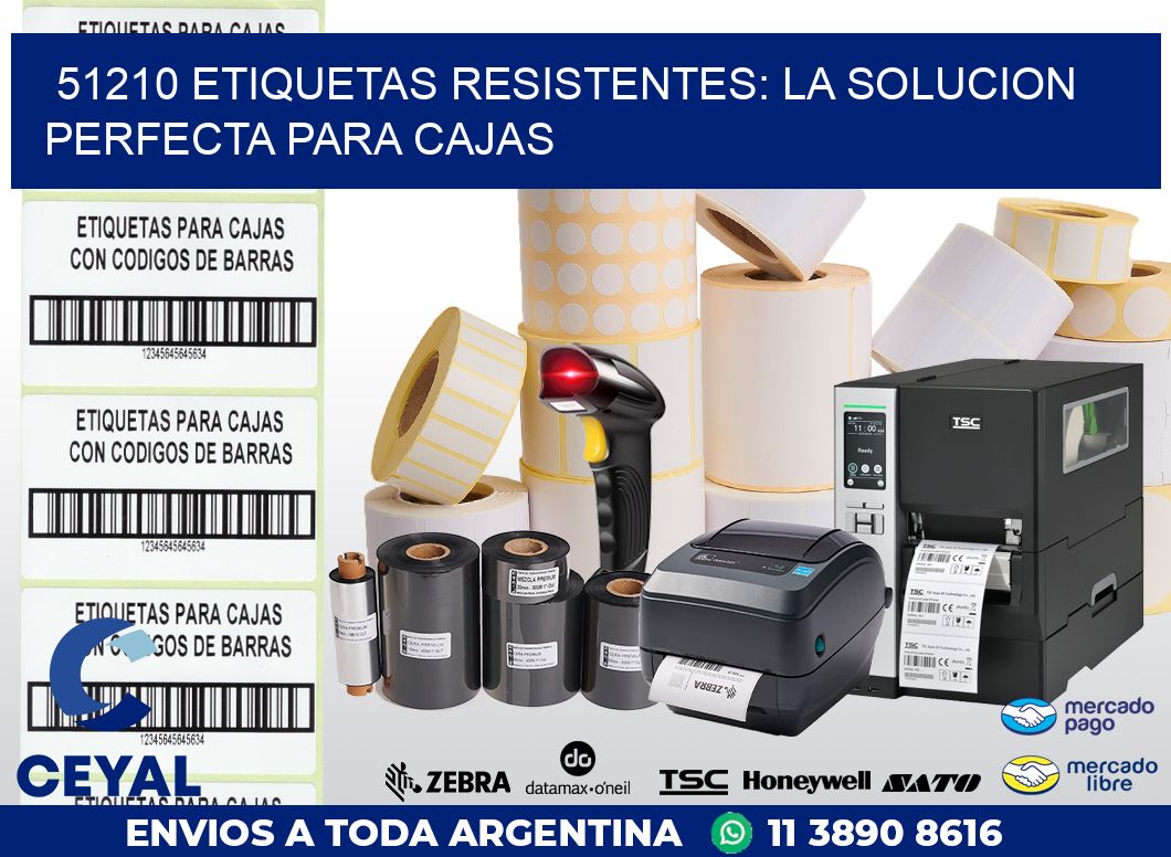 51210 ETIQUETAS RESISTENTES: LA SOLUCION PERFECTA PARA CAJAS