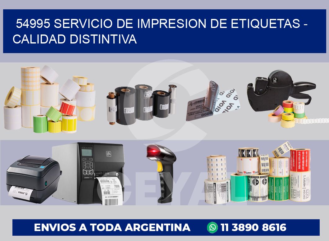 54995 SERVICIO DE IMPRESION DE ETIQUETAS – CALIDAD DISTINTIVA