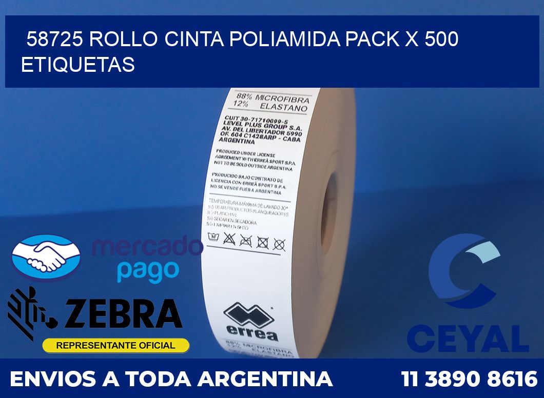 58725 ROLLO CINTA POLIAMIDA PACK X 500 ETIQUETAS