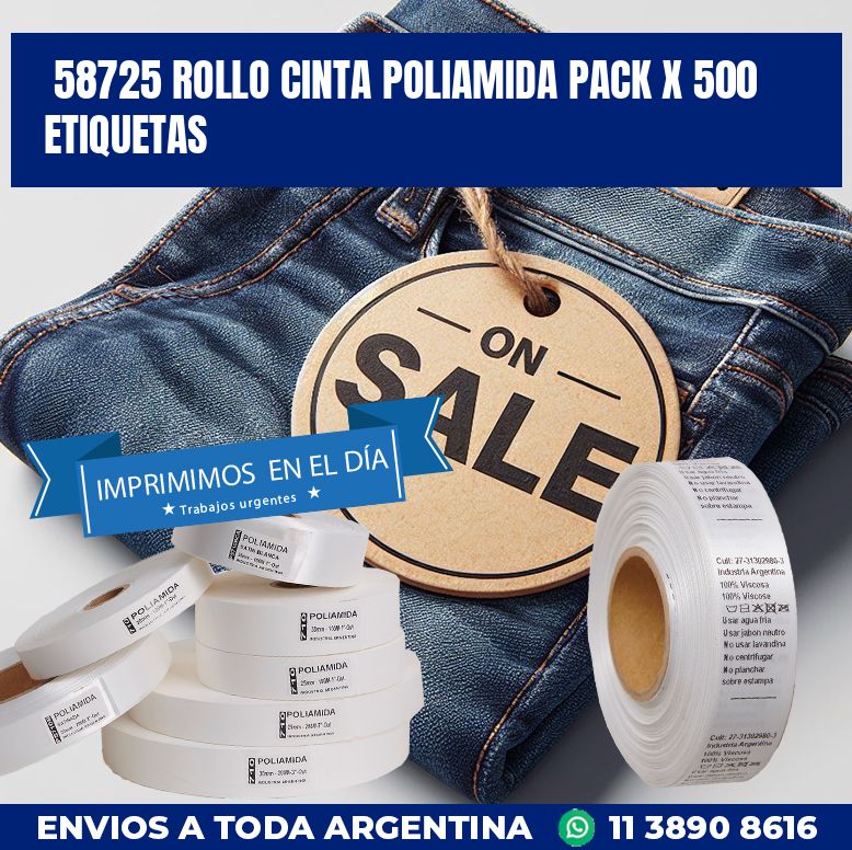 58725 ROLLO CINTA POLIAMIDA PACK X 500 ETIQUETAS
