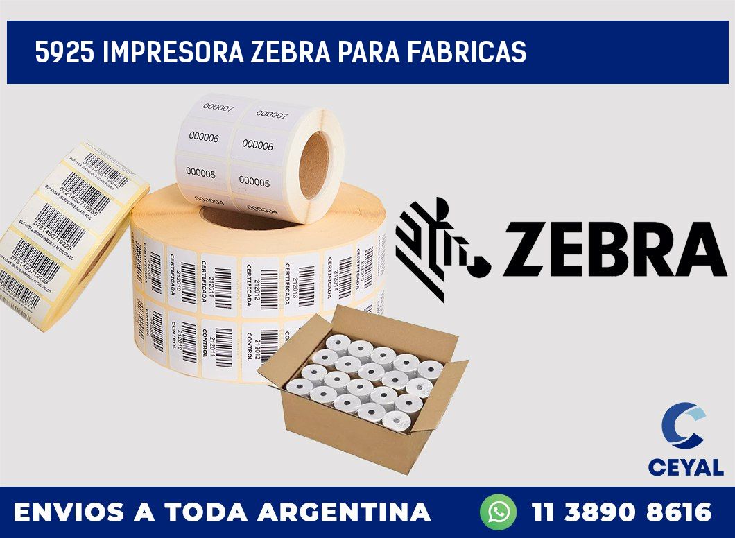 5925 IMPRESORA ZEBRA PARA FABRICAS