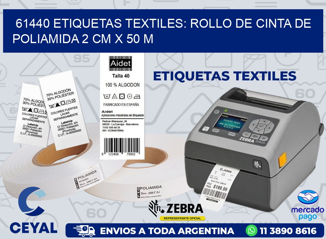 61440 ETIQUETAS TEXTILES: ROLLO DE CINTA DE POLIAMIDA 2 CM X 50 M