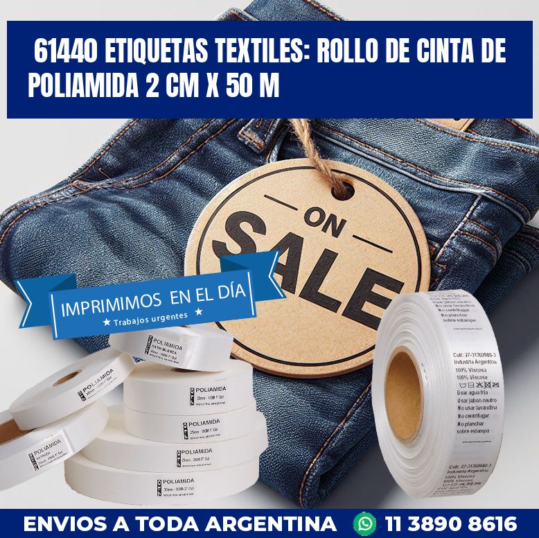 61440 ETIQUETAS TEXTILES: ROLLO DE CINTA DE POLIAMIDA 2 CM X 50 M