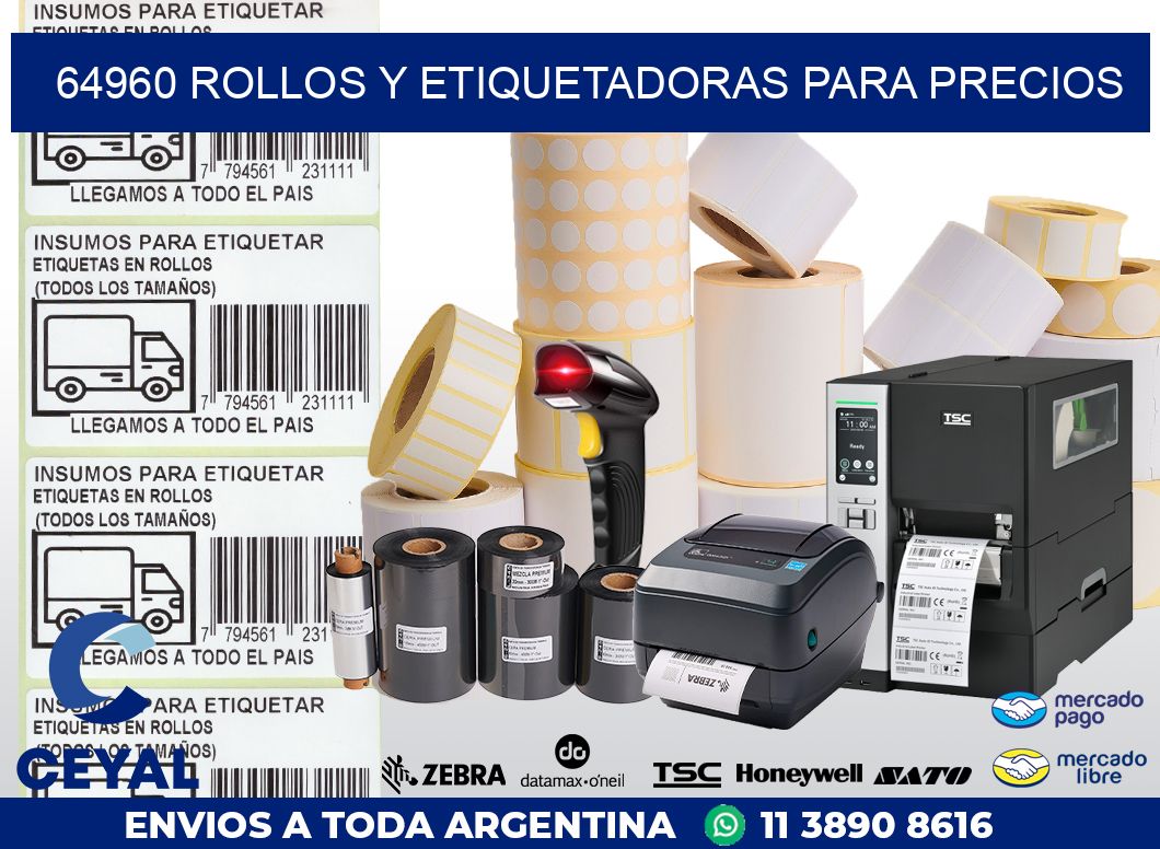 64960 ROLLOS Y ETIQUETADORAS PARA PRECIOS
