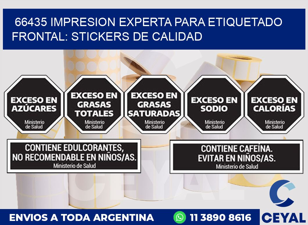 66435 IMPRESION EXPERTA PARA ETIQUETADO FRONTAL: STICKERS DE CALIDAD