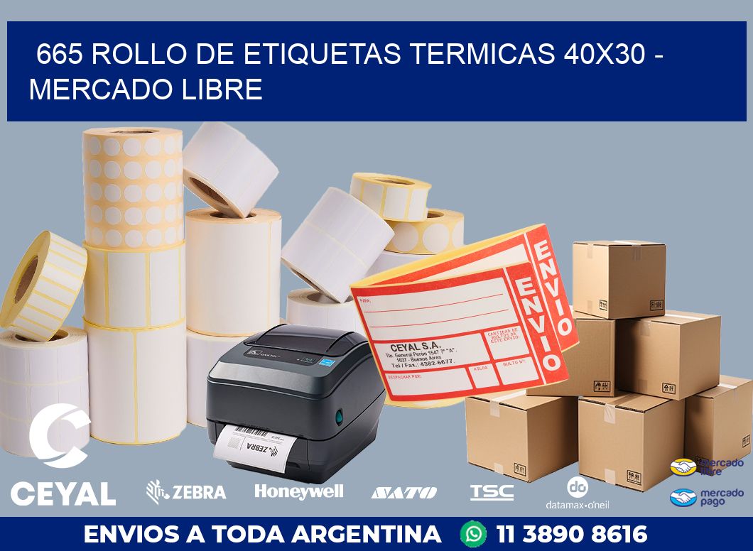 665 ROLLO DE ETIQUETAS TERMICAS 40X30 - MERCADO LIBRE