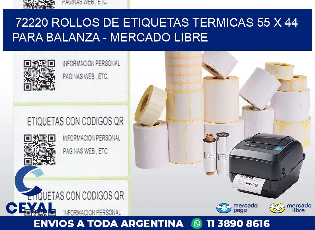72220 ROLLOS DE ETIQUETAS TERMICAS 55 X 44 PARA BALANZA – MERCADO LIBRE