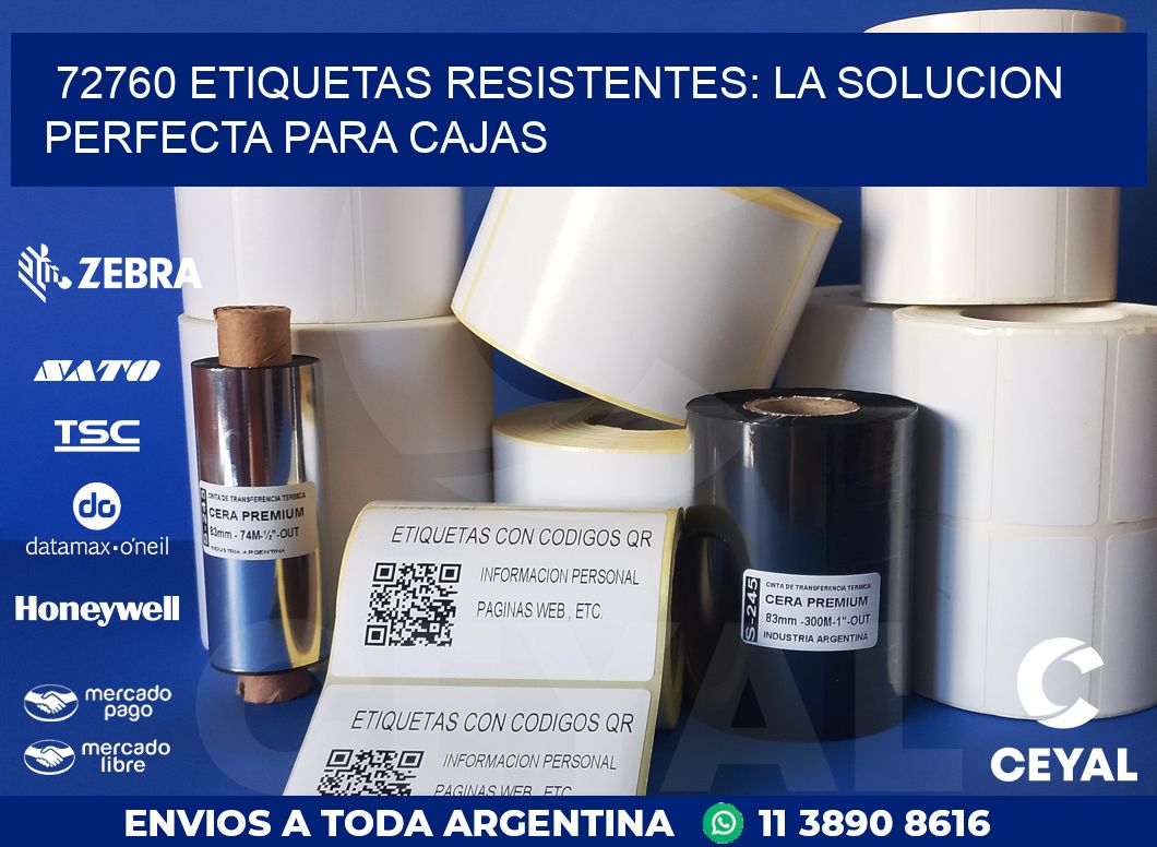 72760 ETIQUETAS RESISTENTES: LA SOLUCION PERFECTA PARA CAJAS