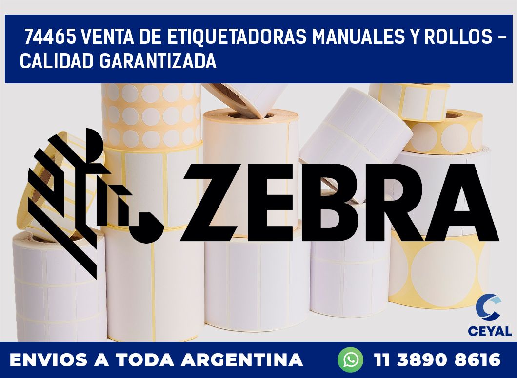 74465 VENTA DE ETIQUETADORAS MANUALES Y ROLLOS - CALIDAD GARANTIZADA