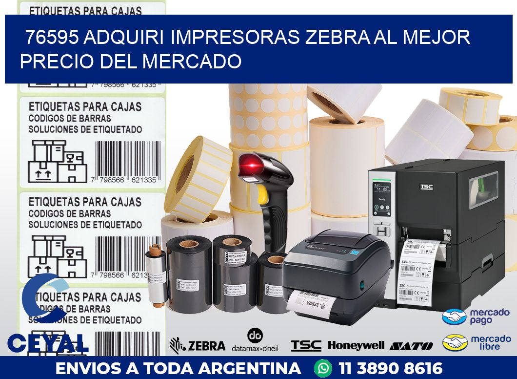 76595 ADQUIRI IMPRESORAS ZEBRA AL MEJOR PRECIO DEL MERCADO