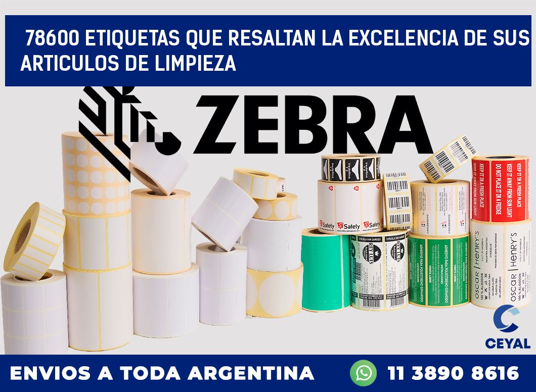 78600 ETIQUETAS QUE RESALTAN LA EXCELENCIA DE SUS ARTICULOS DE LIMPIEZA
