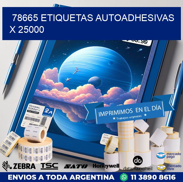 78665 ETIQUETAS AUTOADHESIVAS X 25000
