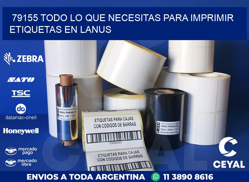 79155 TODO LO QUE NECESITAS PARA IMPRIMIR ETIQUETAS EN LANUS