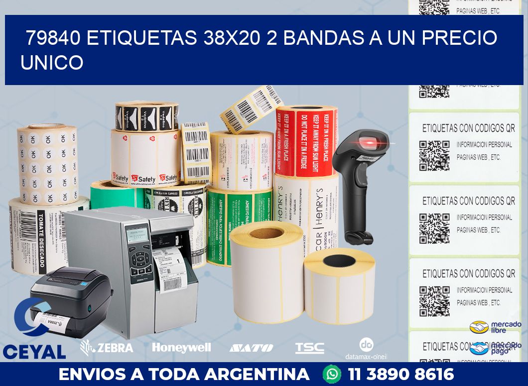 79840 ETIQUETAS 38X20 2 BANDAS A UN PRECIO UNICO