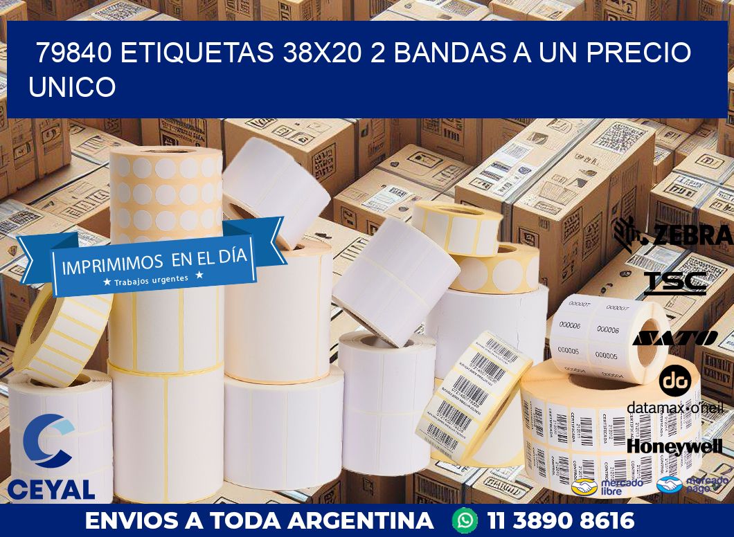 79840 ETIQUETAS 38X20 2 BANDAS A UN PRECIO UNICO
