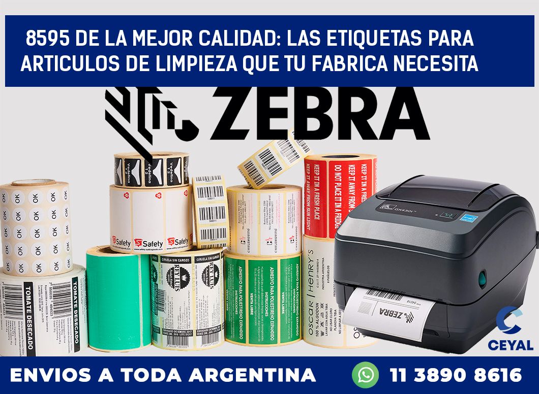 8595 DE LA MEJOR CALIDAD: LAS ETIQUETAS PARA ARTICULOS DE LIMPIEZA QUE TU FABRICA NECESITA