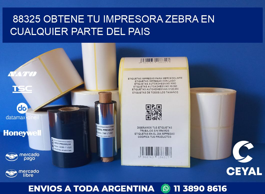 88325 OBTENE TU IMPRESORA ZEBRA EN CUALQUIER PARTE DEL PAIS