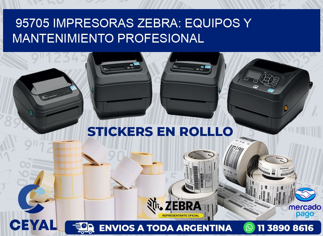 95705 IMPRESORAS ZEBRA: EQUIPOS Y MANTENIMIENTO PROFESIONAL