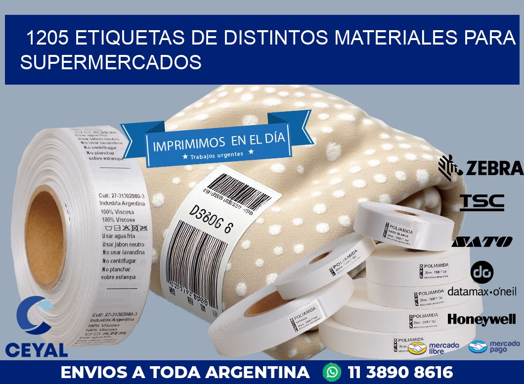1205 ETIQUETAS DE DISTINTOS MATERIALES PARA SUPERMERCADOS