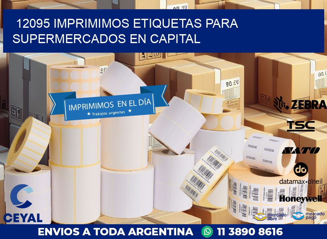 12095 IMPRIMIMOS ETIQUETAS PARA SUPERMERCADOS EN CAPITAL