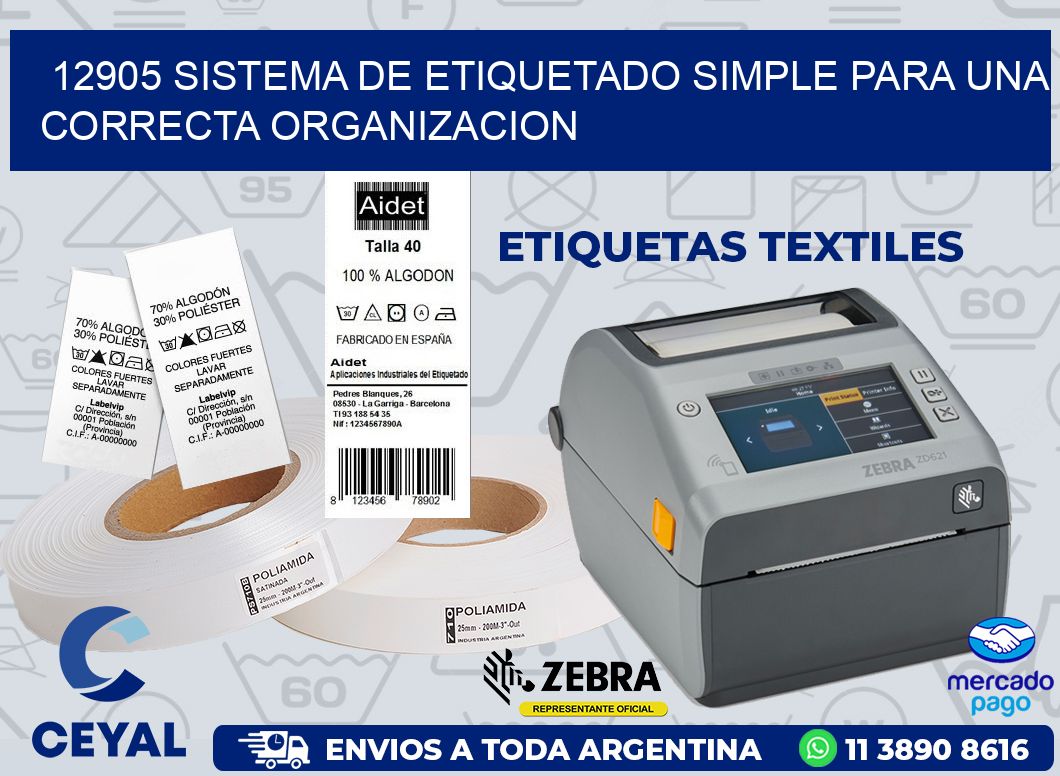 12905 SISTEMA DE ETIQUETADO SIMPLE PARA UNA CORRECTA ORGANIZACION