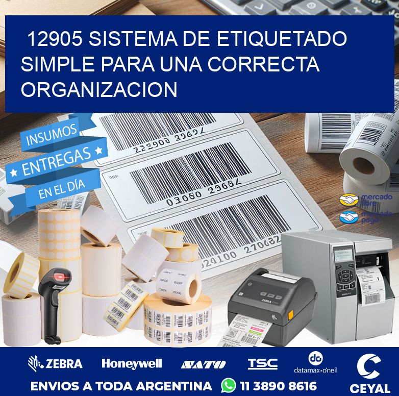 12905 SISTEMA DE ETIQUETADO SIMPLE PARA UNA CORRECTA ORGANIZACION